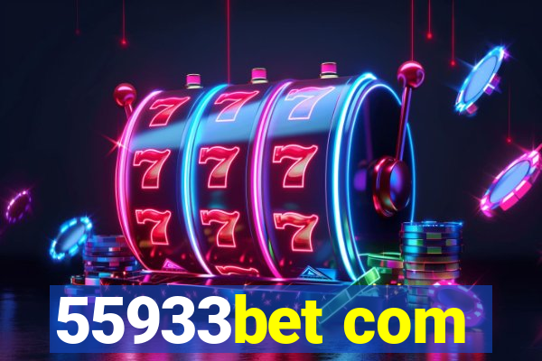55933bet com